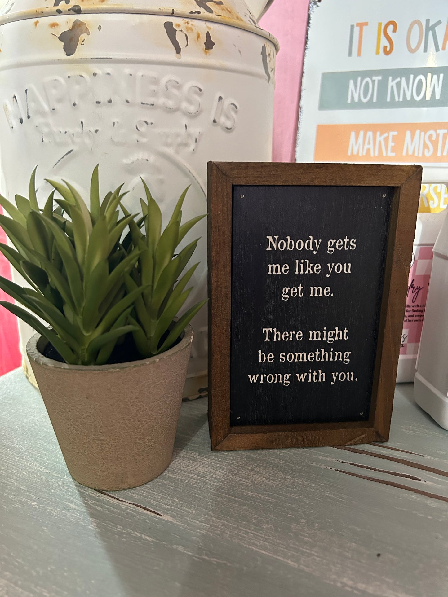 Nobody gets me like you sign