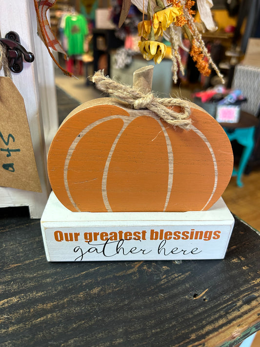 Our Greatest Blessings Gather Here Pumpkin Sitter