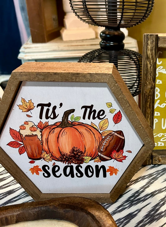 Tis the Season hexagon sign