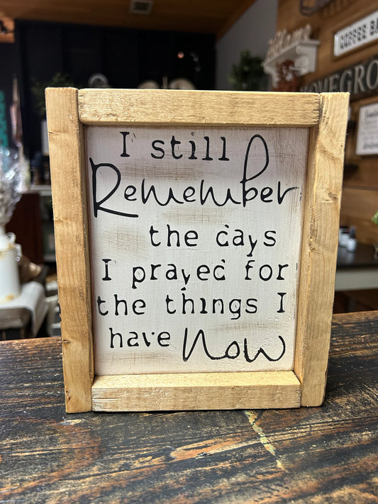 I still Remember… Sign